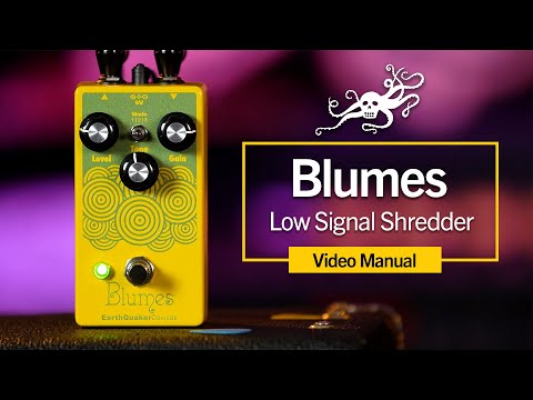 Blumes Low Signal Shredder Video Manual EarthQuaker Devices