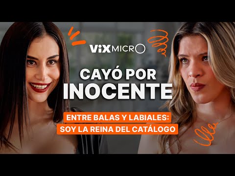 Entre balas y labiales: Soy la <strong>reina</strong> del catálogo | Episodios Completos | ViX MicrO