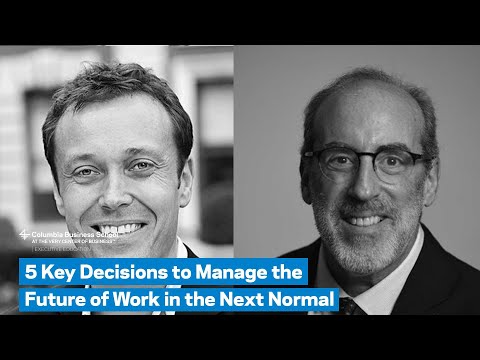 5 Key Decisions to Manage the Future of Work in the Next Normal