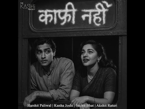 Kaafi Nahi | Official Audio | The KASHi Project