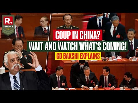 China Set To Witness Major Coup To Overthrow Xi Jinping? | Major General GD Bakshi Explains