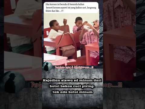 kejadian yang sangat mengharukan!. siswa sd ini minun dengan botol bekas sabun #shortvideo #viral