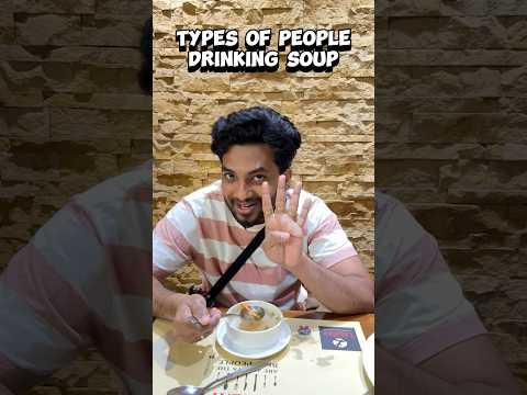 Types Of People Drinking Soup | #shorts #naaluvithamaravindh #comedy #soup #typesof