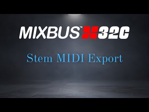 Stem MIDI Export in Mixbus32c V8.1