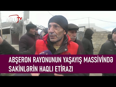 Abşeron rayonu Nübar yaşayış massivində vətəndaşlar etiraza qalxdı