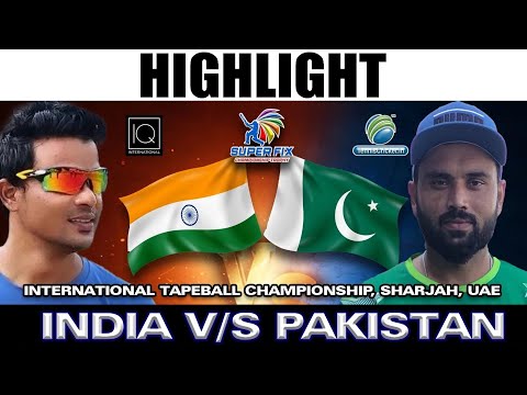 INDIA vs PAKISTAN 2023 ( Highlight ) || Tape Ball Championship | Sharjha Dubai