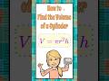Volume and Properties of Cylinders