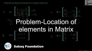 Problem-Location of elements in Matrix