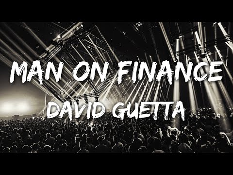 David Guetta - Man On Finance