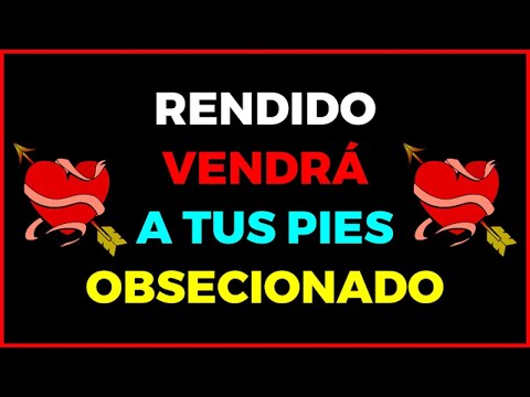 SE OBSESIONARÁ POR TI | Oración para tenerlo a tus pies