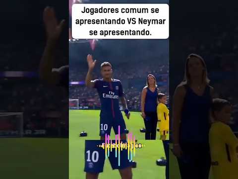Outros jogadores se apresentando x Neymar se apresentando #shorts #neymar #futebol