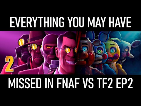 EVERY Reference/Meme in FNAF vs TF2 - EPISODE 2