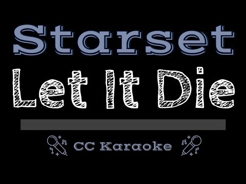 Starset • Let It Die (CC) [Karaoke Instrumental Lyrics]