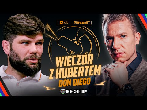 DON DIEGO: W GROMDZIE MOGĘ PRZEGRAĆ TYLKO PRZEZ PRZYPADEK | WIECZÓR Z HUBERTEM #6