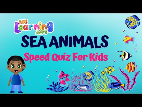 Sea Animal Speed Quiz for Kids | Learn with Fun | TheLearningApps.com