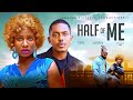 HALF OF ME - SONIA UCHE, TIMINI EGBUSON, PRINCE JAY 2025 LATEST NIGERIAN MOVIE