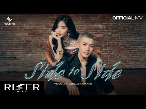 Side To Side - FOURTH Feat. MABELZ PiXXiE [ OFFICIAL MV ]