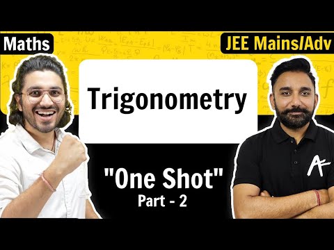 Trigonometry | Part 2 | One Shot | JEE Mains/Advance