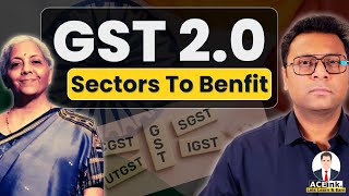 GST 2.0 | Sectors to Benefit | Stock Market Impact | New GST Rates | GST Council Meeting