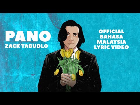 Zack Tabudlo - Pano (Official Bahasa Malaysia Lyric Video)