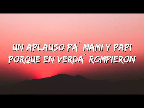 un aplauso pa mami y papi - Bad Bunny