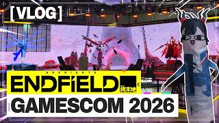My Endfield Gamescom 2026 Experience + Endfield Developer Interview!!【Vlog】