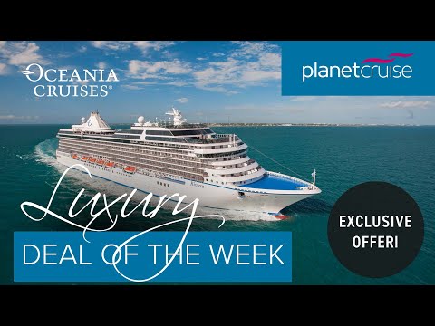Free WiFi + House Select Beverage Package and more* ! | Oceania Cruises | Luxury Deal of the Week
