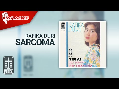 Rafika Duri – Sarcoma (Official Karaoke Video)