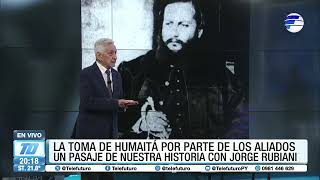 #Especial - La toma de Humaitá - Guerra de la Triple Alianza