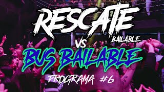 RESCATE VS BUS - PROGRAMA #9 - DJ PIRATA - MAXI GEN - LOCO DJ  (PREVIA DEL SABADO 13 DE SEPTIEMBRE)