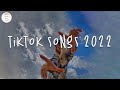 Download Lagu Tiktok songs 2022 🍧 Best tiktok songs ~ Viral songs latest Mp3