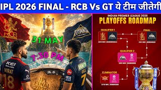 IPL 2026 Final Kab hai - Ipl 2026 final date, Timing & Venue || Rcb Vs Gt Final Match kab start hoga