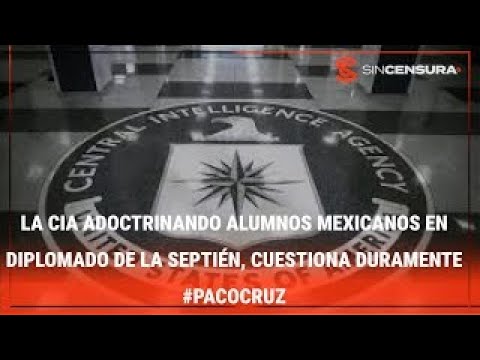 LA CIA ADOCTRINANDO ALUMNOS MEXICANOS en diplomado de la Septién, cuestiona duramente #PacoCruz