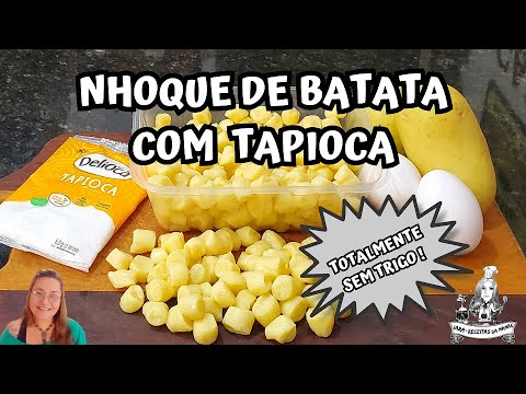 NHOQUE DE BATATAS COM FARINHA DE TAPIOCA / SEM FARINHA DE TRIGO / MASSA LEVE / PODE CONGELAR