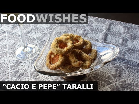 "Cacio e Pepe" Taralli (Cheese & Pepper Pretzels) - Food Wishes