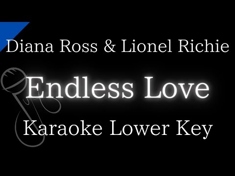 【Karaoke Instrumental】Endless Love / Diana Ross & Lionel Richie【Lower Key】