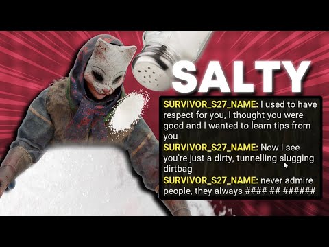 Salty survivors calling me a DIRTBAG! | Dead by Daylight