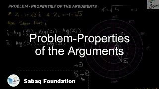 Problem-Properties of the Arguments