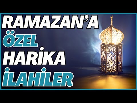 RAMAZAN'A ÖZEL HARİKA İLAHİLER | HOŞGELDİN 11 AYIN SULTANI RAMAZAN