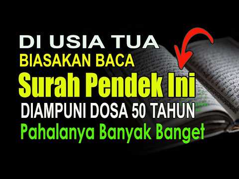 JANGAN REMEHKAN SURAH PENDEK INI, ANDA AKAN RUGI – DOSA 50 TAHUN BISA HANCUR LEBUR DIAMPUNI ALLAH