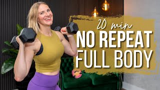 20 min. NO REPEAT Full Body Strength Training | Strength, Power, & Abs