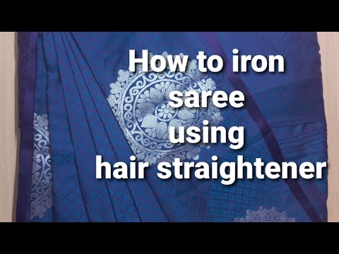 Saree ironing using hair straightener