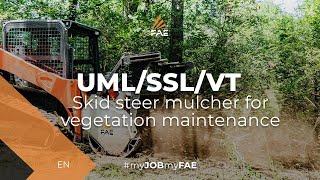 Vidéo - UML/SSL/VT - UML/SSL/SONIC - FAE UML/SSL/175VT - Broyeur pour Skid Steer - Land Clearing Têtes hydrauliques 