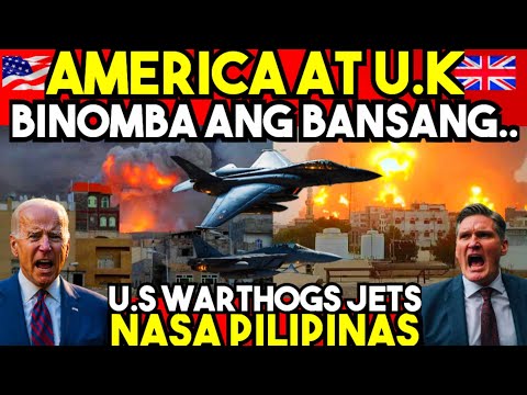 BREAKING NEWS! AMERICA AT UNITED KINGDOM BINOMBA ang YEMEN