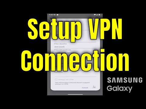 Samsung Galaxy - How to Setup VPN Connection [2025]