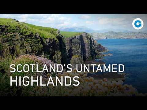Highlands of Scotland: Nature’s Untamed Frontier | Documentary