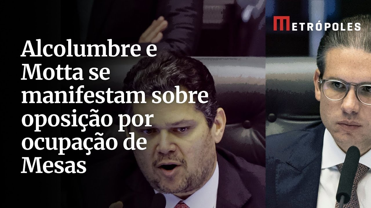 Motta e Alcolumbre cancelam sessões no Congresso após obstrução da oposição