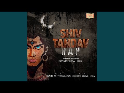 Shiv Tandav (Rap Version)