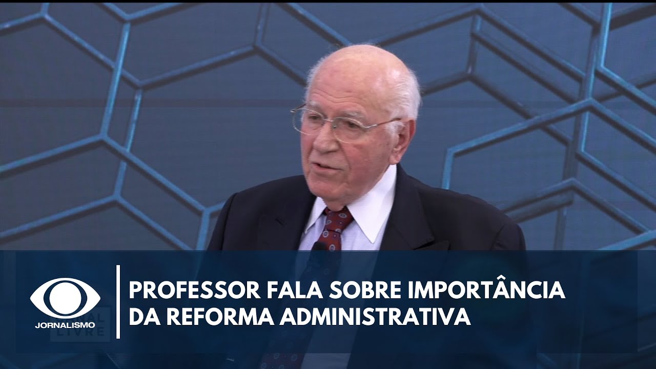Professor fala sobre importância da Reforma Administrativa | Canal Livre