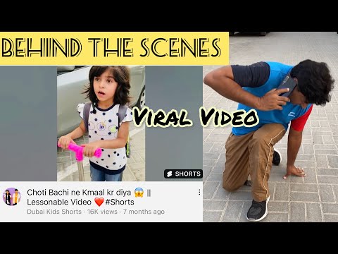 Viral Video ||Choti bachi ne kmaal kr diya 😱 || behind the scenes @dubaikidsshorts1020